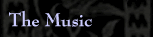 The Music